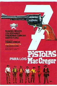 Главный постер фильма «Семь пистолетов МакГрегоров (1966)»