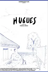 Постер к фильму «Hugues (2017)»