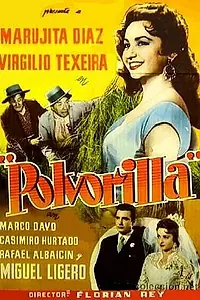 Постер к фильму «Polvorilla (1957)»