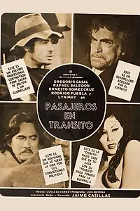 Постер к фильму «Pasajeros en transito (1978)»