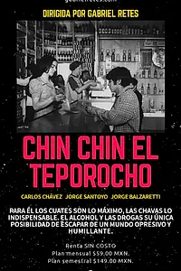 Главный постер фильма «Chin chin el Teporocho (1976)»