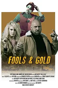 Постер к фильму «Fools & Gold (2018)»
