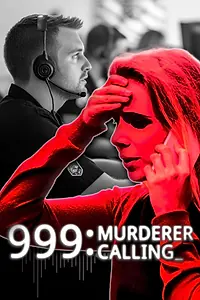 Главный постер сериала «999: Звонит убийца (2024)»