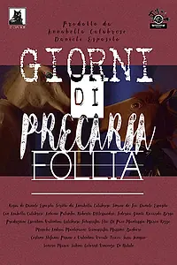 Главный постер фильма «Giorni di precaria follia (2016)»