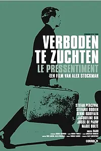 Постер к фильму «Verboden te zuchten (2001)»