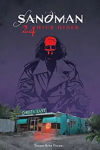 Постер к фильму «Sandman: 24 Hour Diner (2017)»