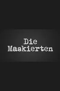 Главный постер фильма «Die Maskierten (1964)»