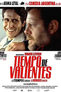 Главный постер фильма «Время смелых (2005)»