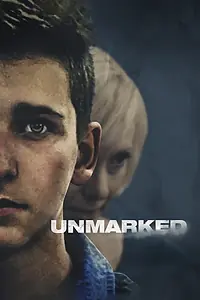 Постер к фильму «Unmarked (2018)»