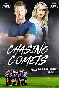 Постер к фильму «Chasing Comets (2018)»