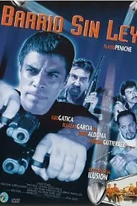 Постер к фильму «Barrio sin ley (2000)»