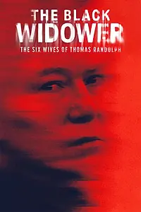 Главный постер сериала «Чёрный вдовец: Шесть жён Томаса Рэндольфа (2024)»