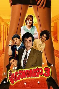 Постер к фильму «El Vecindario 3 (2016)»