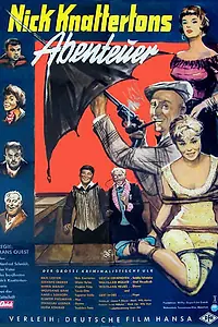 Главный постер фильма «Nick Knattertons Abenteuer - Der Raub der Gloria Nylon (1959)»