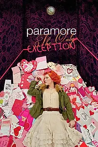 Постер к фильму «Paramore: The Only Exception (2010)»