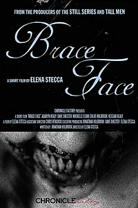 Постер к фильму «Brace Face (2018)»