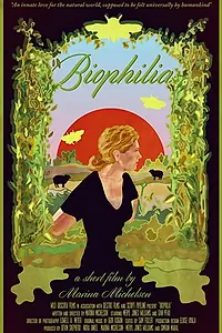 Постер к фильму «Biophilia (2017)»