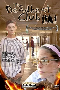 Главный постер фильма «The Deadbeat Club (2004)»