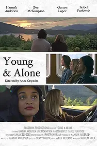 Постер к фильму «Young & Alone (2018)»