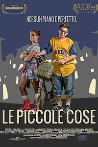 Постер к фильму «Le Piccole Cose (2017)»