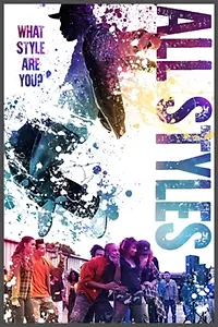 Постер к фильму «All Styles (2018)»
