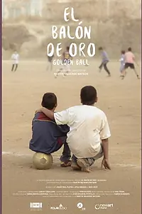 Постер к фильму «El Balón de Oro (2016)»