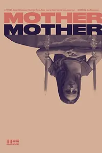 Главный постер фильма «Mother Mother (2018)»