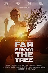 Постер к фильму «Far From the Tree (2017)»
