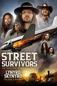 Постер к фильму «Выжившие: Подлинная история крушения самолёта группы Lynyrd Skynyrd (2020)»