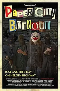 Постер к фильму «Paper City Burnout (2018)»
