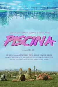 Постер к фильму «Piscina (2017)»