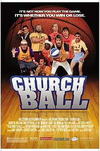 Постер к фильму «Церковный баскетбол (2006)»