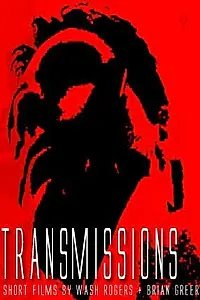 Постер к фильму «Transmissions (2004)»