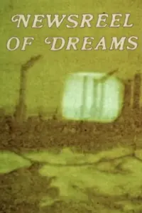 Главный постер фильма «Newsreel of Dreams No. 1 (1968)»