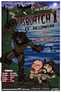 Главный постер фильма «Sasquatch 1: It Begins; The Curse of the Were-squatch (2018)»