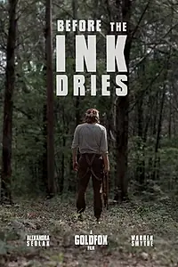Постер к фильму «Before the Ink Dries (2017)»