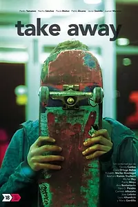Постер к фильму «Take Away (2016)»