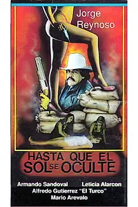 Главный постер фильма «Hasta que el sol se oculte (1995)»
