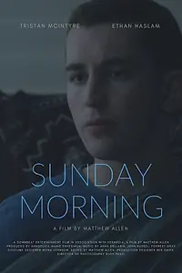 Главный постер фильма «Sunday Morning (2017)»