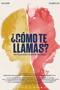 Постер к фильму «¿Cómo te llamas? (2018)»