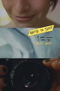 Постер к фильму «Note to Self (2017)»