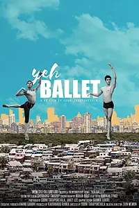 Постер к фильму «Yeh ballet (2017)»