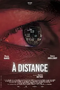 Постер к фильму «À distance (2017)»