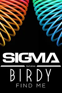 Постер к фильму «Sigma Feat. Birdy: Find Me (2016)»