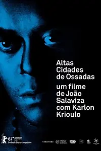 Постер к фильму «High Cities of Bone (2017)»