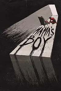 Постер к фильму «Mama's Boy (2018)»