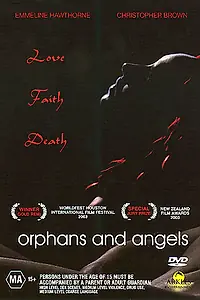 Постер к фильму «Orphans and Angels (2003)»