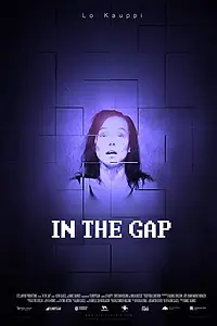 Главный постер фильма «In the Gap (2017)»