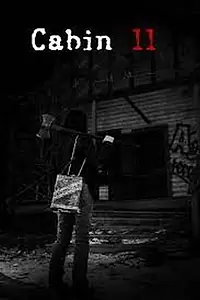 Постер к фильму «Cabin 11 (2017)»