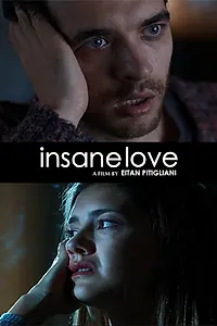 Главный постер фильма «Insane Love (2019)»